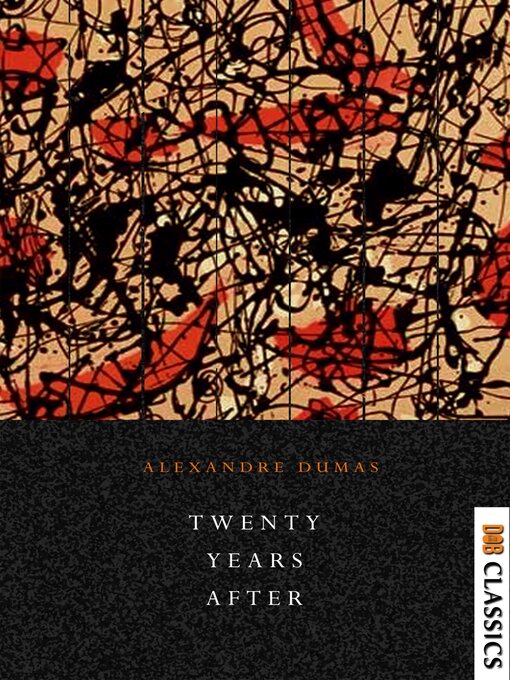 Title details for Twenty Years After by Alexandre Dumas - Available